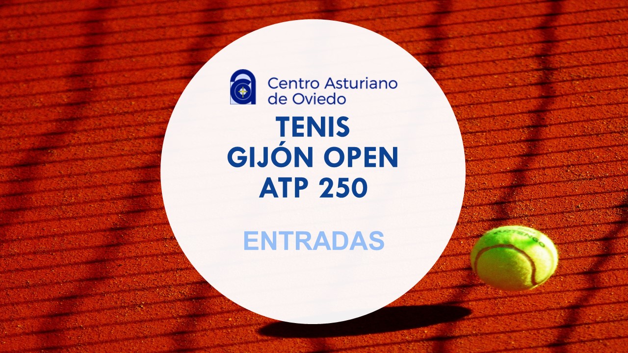 Tenis – Entradas Gijón Open ATP 250